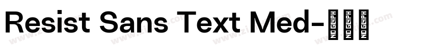 Resist Sans Text Med字体转换